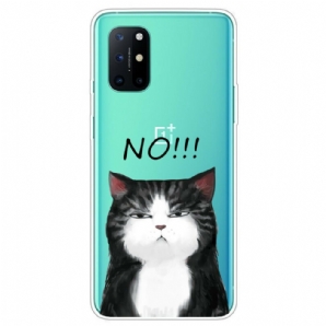 Handyhülle Für OnePlus 8T Die Katze Die Nein Sagt